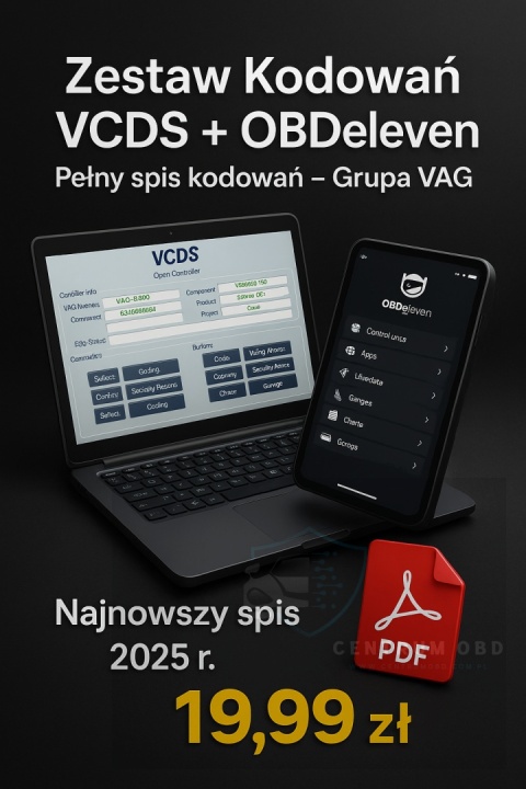 Lista kodowań OBD11 + VCDS - Najnowsza wersja 2025 PDF + grafiki (E-Book) Lista kodowań OBD11 + VCDS - Najnowsza wersja 2025 PDF + grafiki (E-Book)